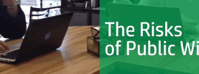 The Risks of Public Wi-Fi