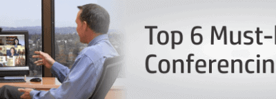 Brace Yourself—Top 6 Must-have Video Conferencing Tools